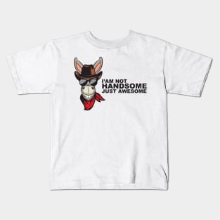 I'M Not Handsome Just Awesome Kids T-Shirt